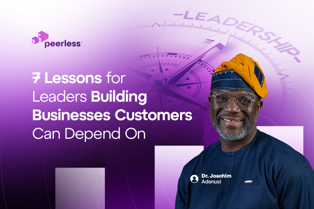 Building Customer Trust in sensitive business environments by Dr, Joachim Adenusi, CEO & Co-Founder, Peerless.
